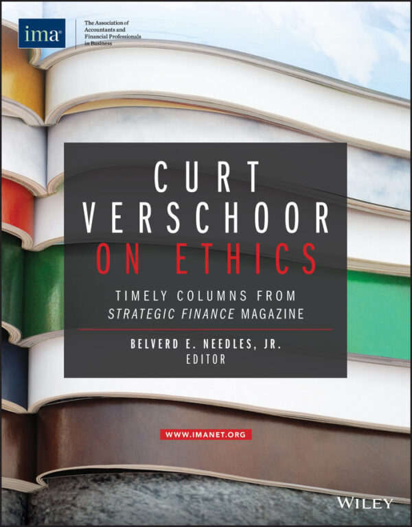 Curt verschoor on ethics: timely columns from strategic finance magazine Ebook